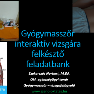 Gyógymasszőr interaktív (írásbeli) vizsga gyakorló feladatbank